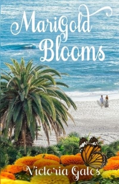 Cover for Victoria Gates · MariGold Blooms (Buch) (2022)