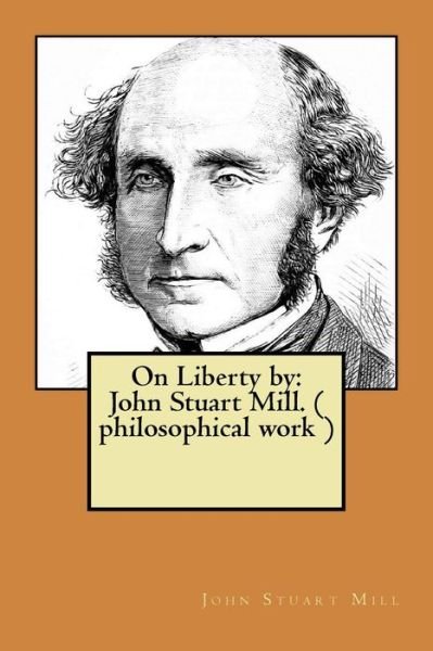 Cover for John Stuart Mill · On Liberty by (Paperback Book) (2017)