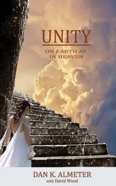 Unity - Dan K Almeter - Livros - END OF LINE CLEARANCE BOOK - 9781979055406 - 28 de outubro de 2017