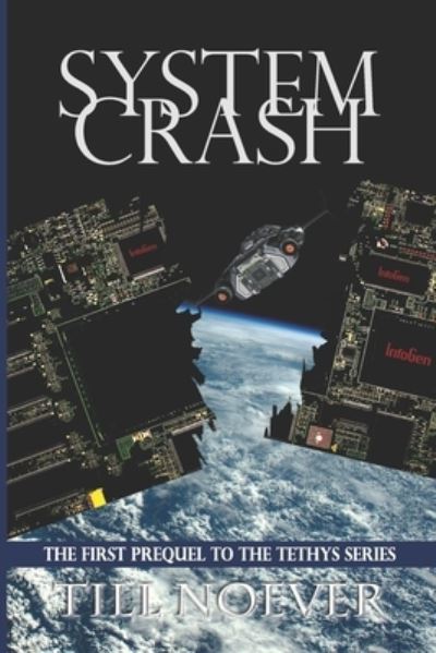 Cover for Till Noever · System Crash (Paperback Book) (2018)