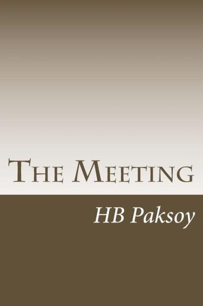 Cover for Hb Paksoy · The Meeting (Paperback Book) (2017)