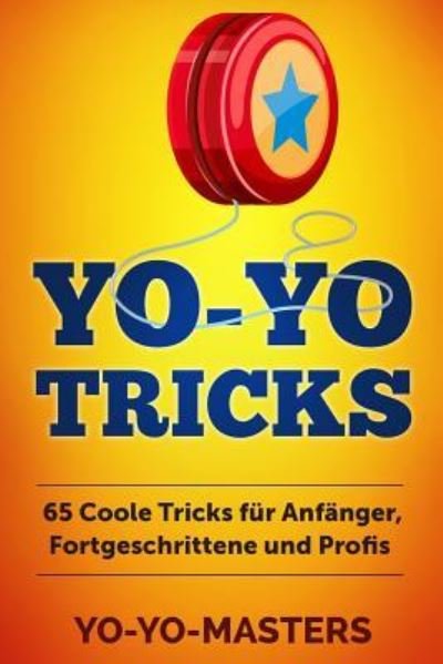 Cover for Yo-Yo Masters · Yo-Yo Tricks (Paperback Bog) (2018)