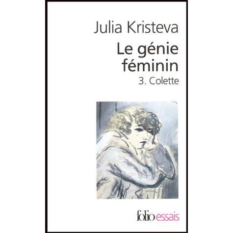 Cover for Julia Kristeva · Le genie feminin 3/Colette (Paperback Book) [French edition] (2004)