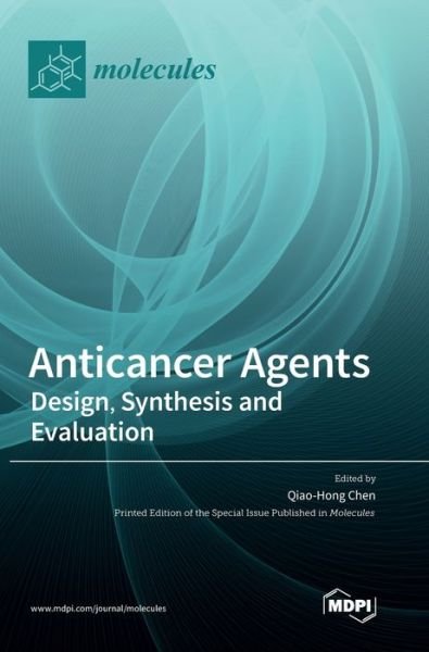 Cover for Qiao-Hong Chen · Anticancer Agents (Hardcover Book) (2021)
