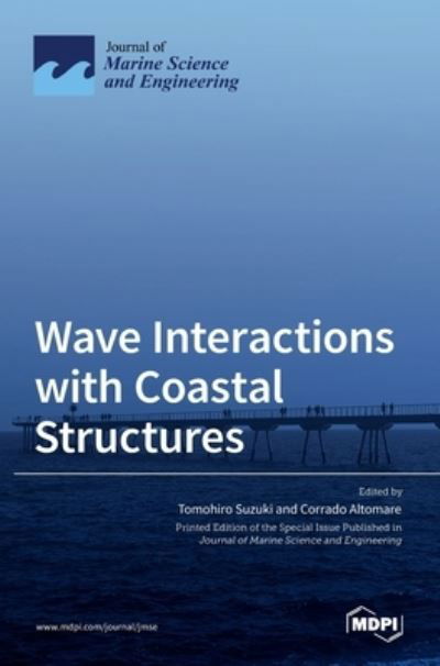 Tomohiro Suzuki · Wave Interactions with Coastal Structures (Hardcover bog) (2022)