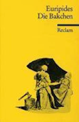 Cover for Euripides · Reclam UB 00940 Euripides.Bakchen (Bog)