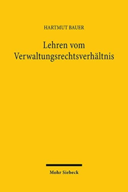 Cover for Hartmut Bauer · Lehren vom Verwaltungsrechtsverhaltnis (Paperback Book) (2022)