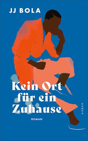 Cover for JJ Bola · Kein Ort für ein Zuhause (Book) (2024)