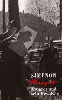 Maigret und sein Revolver - Georges Simenon - Kirjat - Kampa Verlag - 9783311130406 - torstai 25. marraskuuta 2021