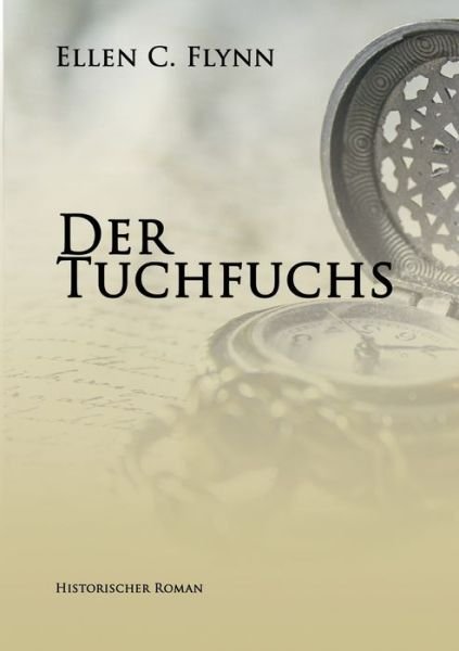Der Tuchfuchs - Flynn - Livros -  - 9783347081406 - 5 de junho de 2020