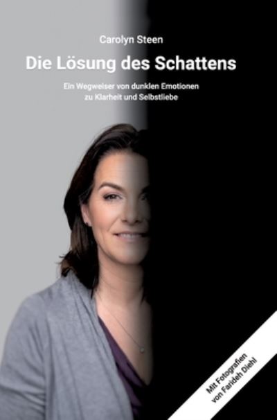 Die Loesung des Schattens - Carolyn Steen - Books - Tredition Gmbh - 9783347391406 - September 27, 2021