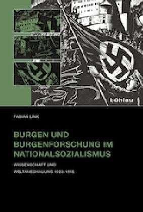 Cover for Link · Burgen und Burgenforschung im Nati (Book) (2014)