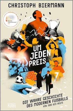 Cover for Christoph Biermann · Um Jeden Preis (Buch)