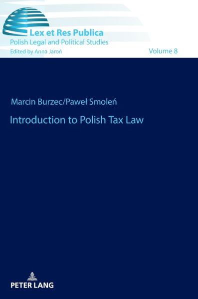Cover for Pawel Smolen · Introduction to Polish Tax Law - Ius, Lex et Res Publica (Hardcover Book) [New edition] (2018)