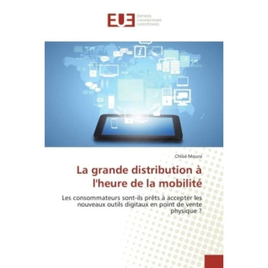 Cover for Moura · La grande distribution à l'heure (Bok)