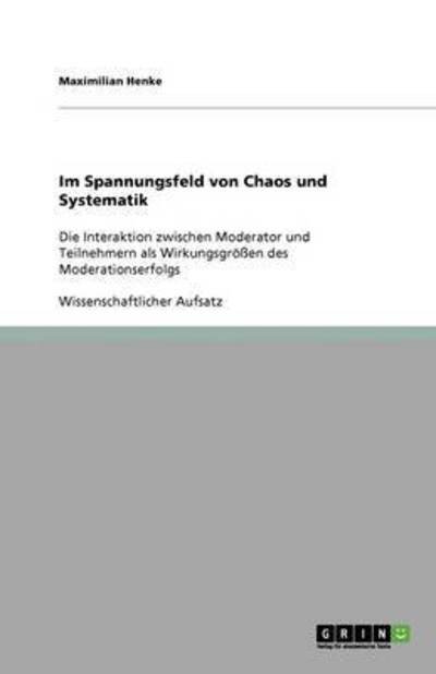 Cover for Henke · Im Spannungsfeld von Chaos und Sy (Buch) (2010)
