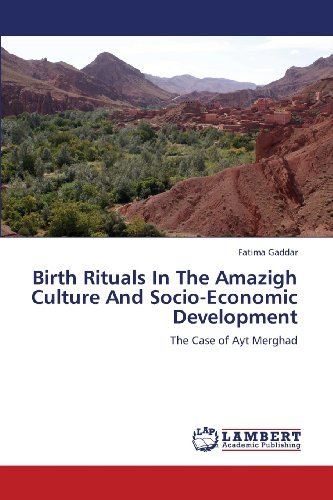 Cover for Gaddar Fatima · Birth Rituals in the Amazigh Culture and Socio-Economic Development (Taschenbuch) (2013)