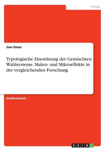 Typologische Einordnung der Gemisc - Omar - Książki -  - 9783668841406 - 