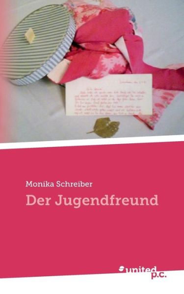 Der Jugendfreund - Schreiber - Livros -  - 9783710340406 - 26 de março de 2019