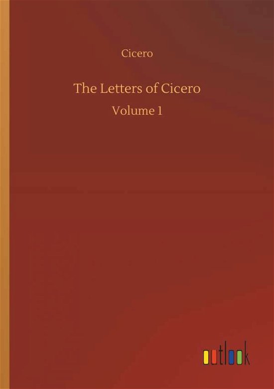 Cover for Cicero · The Letters of Cicero (Bok) (2018)