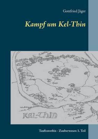 Cover for Jäger · Kampf um Kel-Thin (Book) (2016)