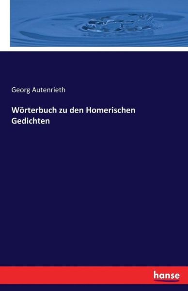 Cover for Autenrieth · Wörterbuch zu den Homerische (Book) (2024)