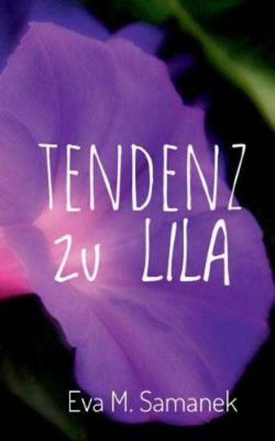 Cover for Samanek · Tendenz zu LILA (Book) (2018)