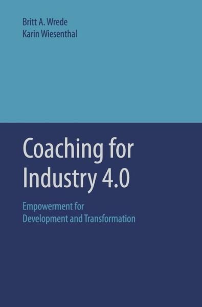 Cover for Wrede · Coaching for Industry 4.0 (Bog) (2019)