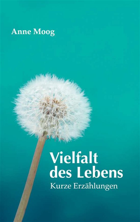 Cover for Moog · Vielfalt des Lebens (Book)