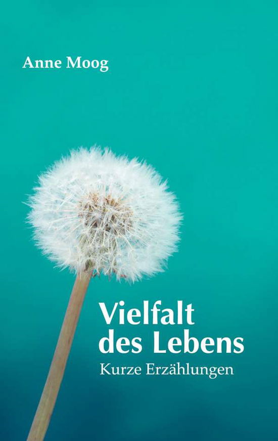 Cover for Moog · Vielfalt des Lebens (Book)