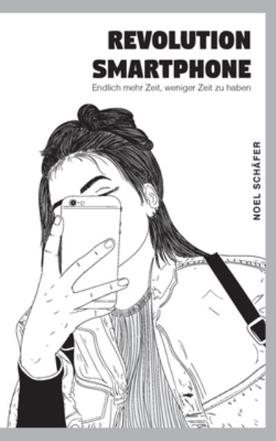 Cover for Schäfer · Revolution Smartphone (N/A) (2021)