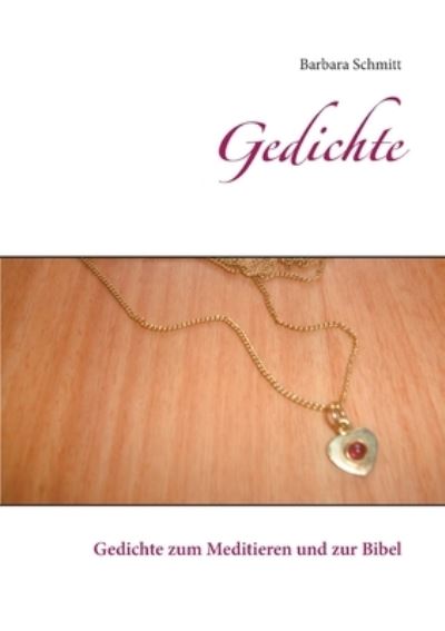 Cover for Barbara Schmitt · Gedichte (Paperback Book) (2021)