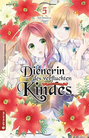 Dienerin des verfluchten Kindes 05 - Yuki Shibamiya - Books - Altraverse GmbH - 9783753907406 - November 14, 2022