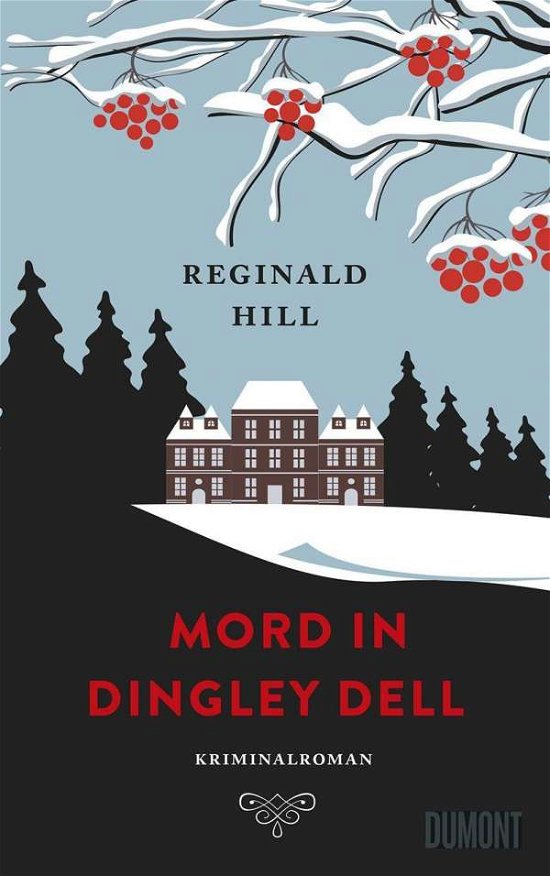 Mord in Dingley Dell - Reginald Hill - Books - DuMont Buchverlag GmbH - 9783832181406 - September 22, 2020