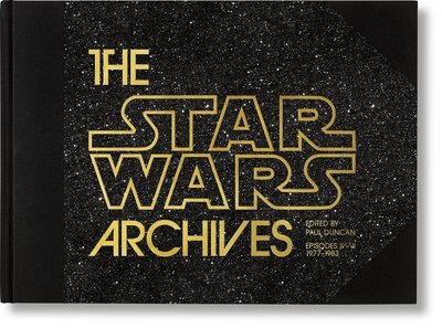 Cover for Paul Duncan · Star Wars Archives. Episodes IV-VI:  1977-1983. XXL edition (Bound Book) (2018)