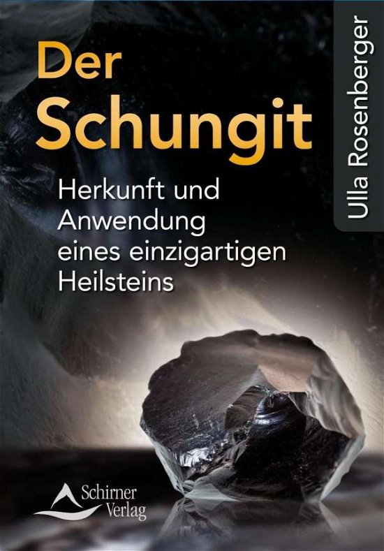Cover for Rosenberger · Der Schungit (Bok)