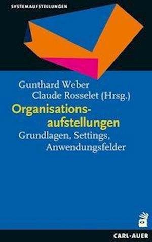 Cover for Gunthard Weber · Organisationsaufstellungen (Paperback Book) (2016)