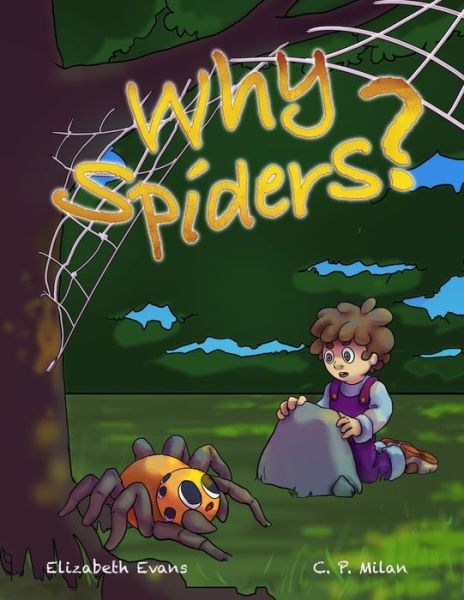 Cover for Amazon Digital Services LLC - KDP Print US · Why Spiders? (Paperback Book) (2020)