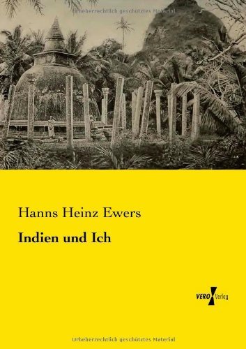 Cover for Hanns Heinz Ewers · Indien und Ich (Pocketbok) [German edition] (2019)