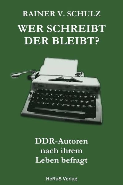 Cover for Schulz · Wer schreibt der bleibt? (Buch) (2017)