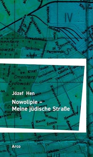 Cover for Józef Hen · Nowolipie – Meine jüdische Straße (Book) (2023)