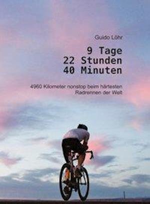 Cover for Löhr · 9 Tage 22 Stunden 40 Minuten (Bog)