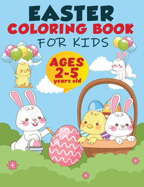 Cover for Magical Coloring · Easter Coloring Book For Kids Ages 2-5 (Paperback Book) (2021)