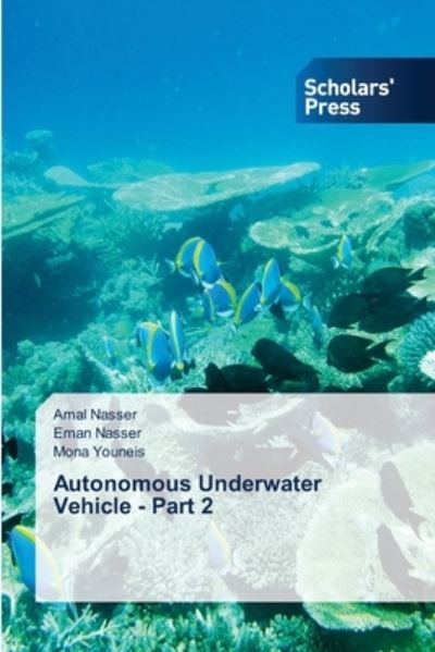 Cover for Amal Nasser · Autonomous Underwater Vehicle - Part 2 (Paperback Book) (2021)