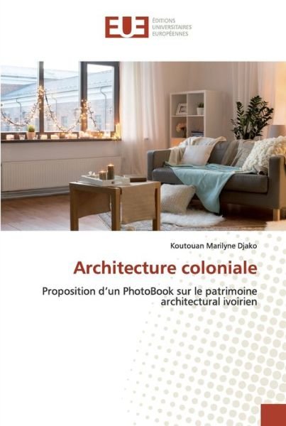 Cover for Djako · Architecture coloniale (Book) (2019)
