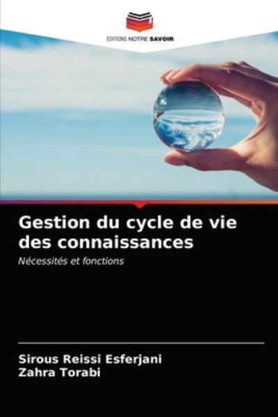 Cover for Sirous Reissi Esferjani · Gestion du cycle de vie des connaissances (Paperback Book) (2021)