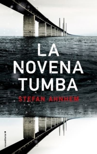 Cover for Stefan Ahnhem · La Novena Tumba (Paperback Book) (2020)