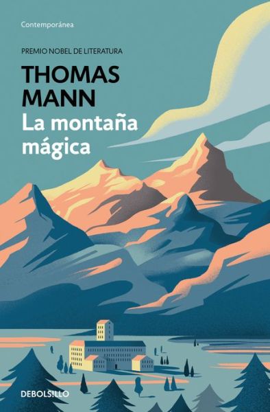 Cover for Thomas Mann · La montana magica / The Magic Mountain (Paperback Book) (2020)