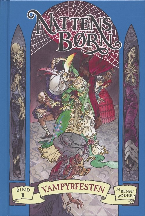 Cover for Benni Bødker · Nattens børn: Nattens børn 1 - Vampyrfesten (Bound Book) [1st edition] (2006)