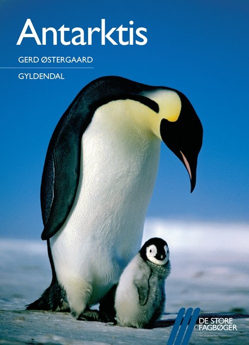 Cover for Gerd Østergaard · De store fagbøger: Antarktis (Sewn Spine Book) [1.º edición] (2010)